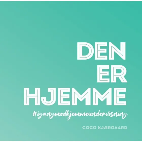 Den Er Hjemme - Coco Mette Cecilie Kjærgaard