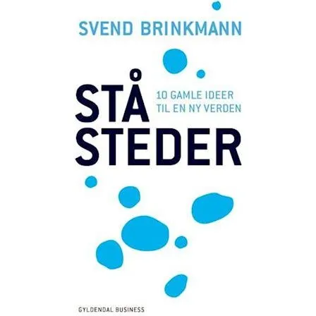 Svend Brinkmann: Stå fast - Lydbog