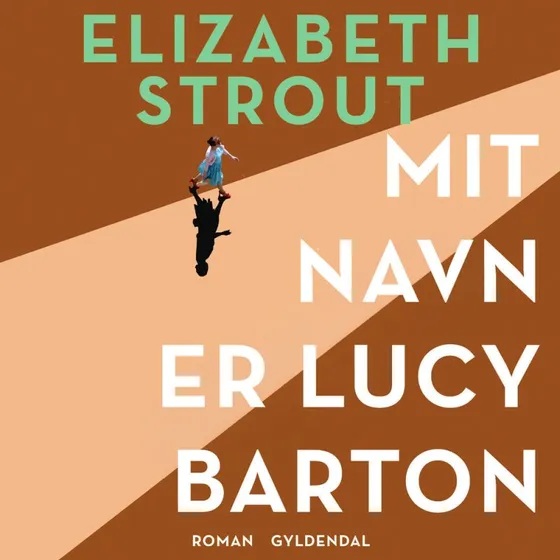 Mit navn er Lucy Barton - Elizabeth Strout