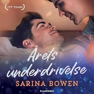 'Årets underdrivelse' - Sarina Bowen - Lydbog