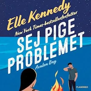Sej pige-problemet - Elle Kennedy - Lydbog