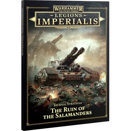 Legions Imperialis Journal Strategia: Ruin of the Salamanders