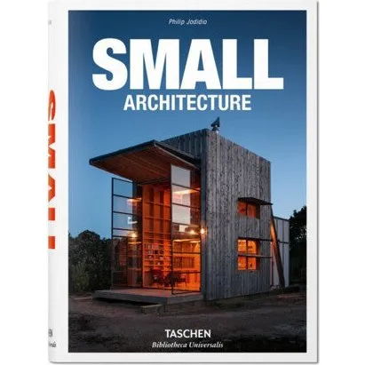 Small Architecture - Philip Jodidio