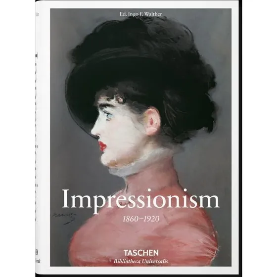 Impressionism 1860-1920 - Ingo F. Walther
