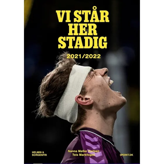 Vi står her stadig 2021/2022 - Brøndby IF Årbog