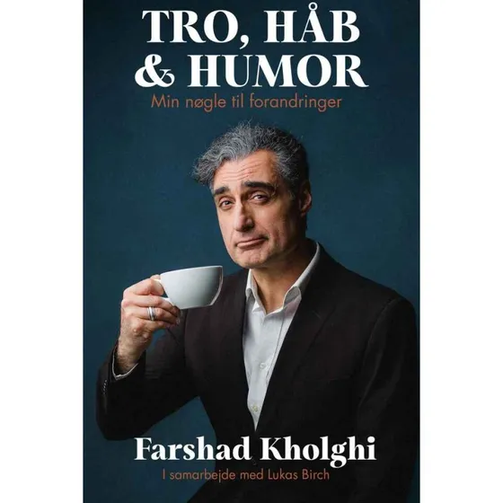 Tro, håb og humor - Farshad Kholghi
