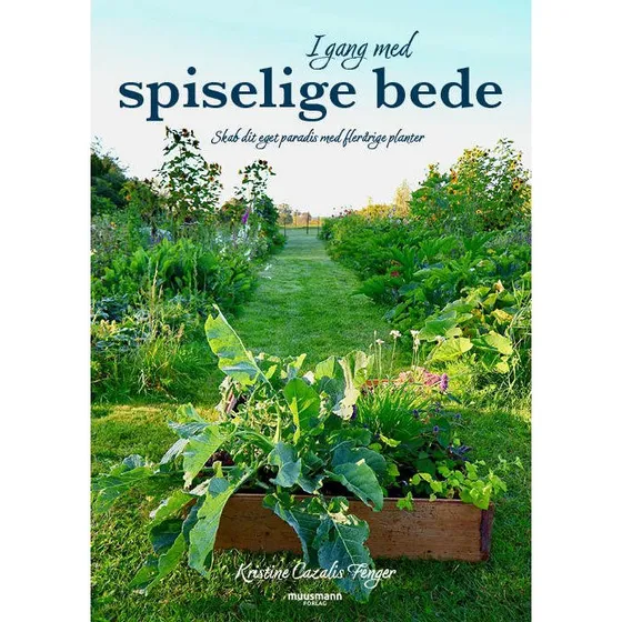 I gang med spiselige bede af Kristine Cazalis Fenger