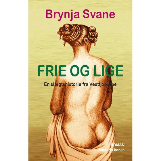 Frie og lige - Brynja Svane - Bog
