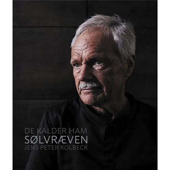 De Kalder Ham Sølvræven - Jens Peter Kolbeck - Bog