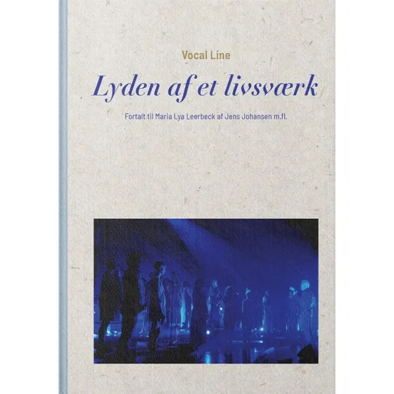 Vocal Line - Lyden af et livsværk
