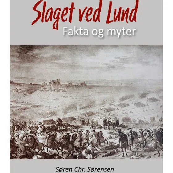 Slaget ved Lund - Søren Chr. Sørensen