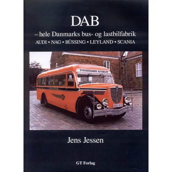 DAB - Hele Danmarks bus- og lastbilfabrik af Jens Jessen