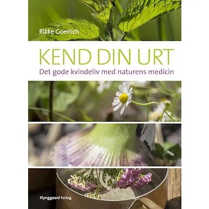 Kend din urt - Rikke Goerlich - Bog