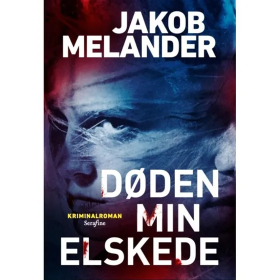 Døden min elskede - Jakob Melander