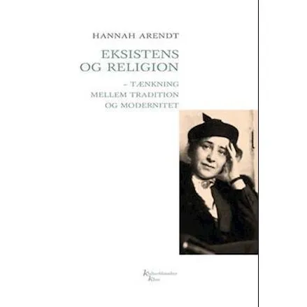 Eksistens og religion - Hannah Arendt
