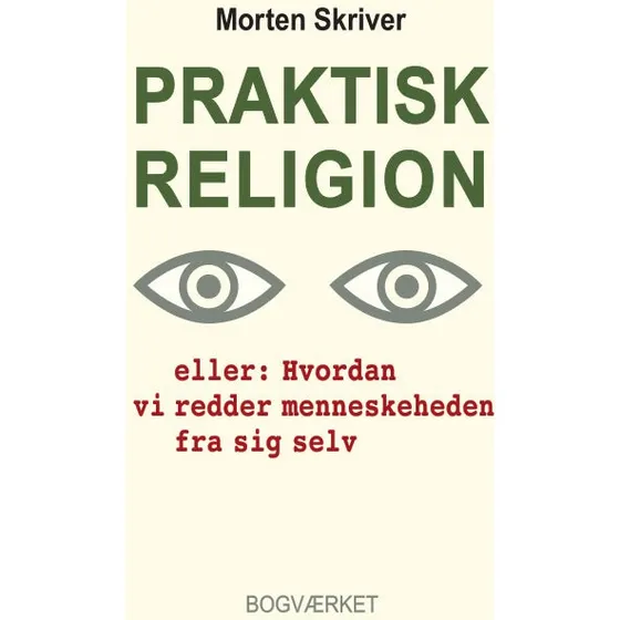 Praktisk religion - Morten Skriver