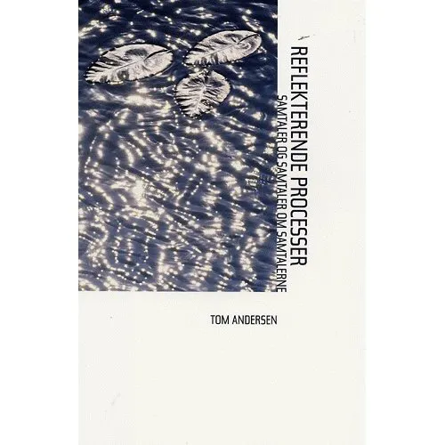 Reflekterende processer - Tom Andersen