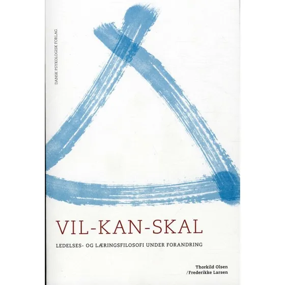 Vil - Kan - Skal af Thorkild Olsen og Frederikke Larsen
