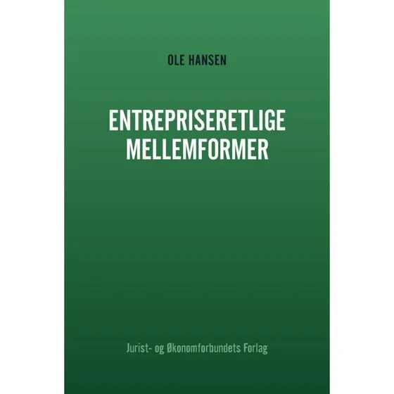 Entrepriseretlige mellemformer af Ole Hansen