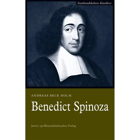 Benedict Spinoza - Andreas Beck Holm - Bog