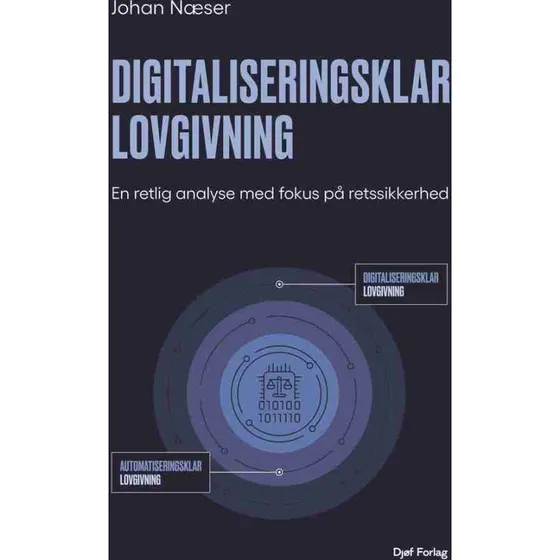 Digitaliseringsklar lovgivning - Johan Næser - Bog
