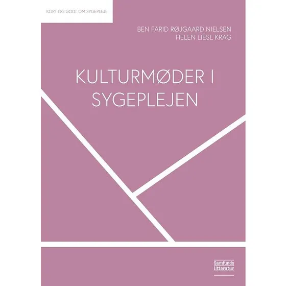 Kulturmøder i sygeplejen - Helen Liesl Krag & Ben Farid Røjgaard Nielsen