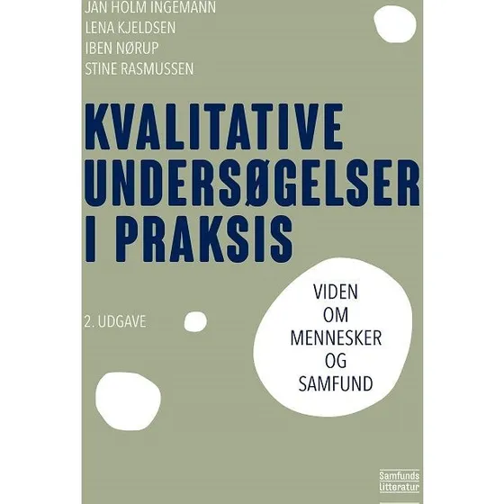 Kvalitative undersøgelser i praksis - Rasmussen & al.