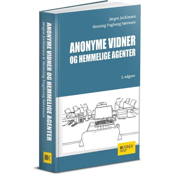 Anonyme vidner og hemmelige agenter - Jørgen Jochimsen