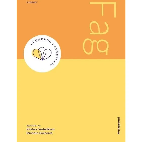 Fag - Grundbog i sygepleje (3. udgave)