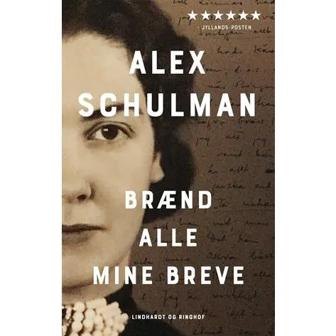 Brænd alle mine breve - Alex Schulman