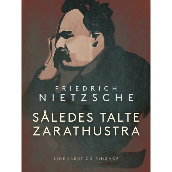 Således talte Zarathustra - Friedrich Nietzsche