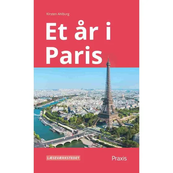 Et år i Paris, Rødt niveau - Kirsten Ahlburg