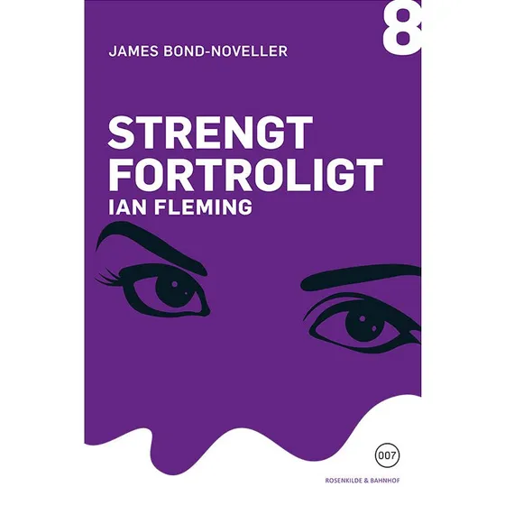 Strengt fortroligt - Ian Fleming (James Bond)