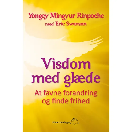 Visdom med glæde - Yongey Mingyur Rinpoche