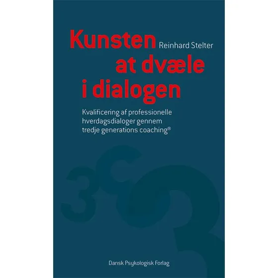 Kunsten at dvæle i dialogen - Reinhard Stelter