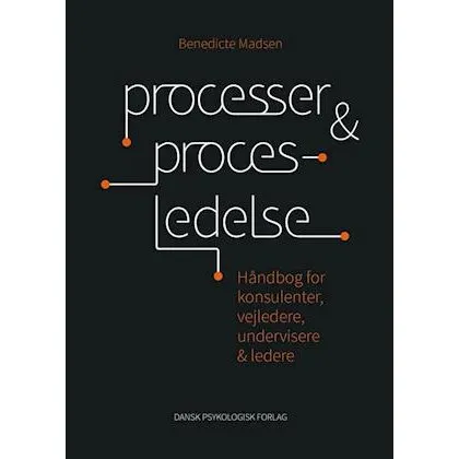 Processer & procesledelse - Benedicte Madsen