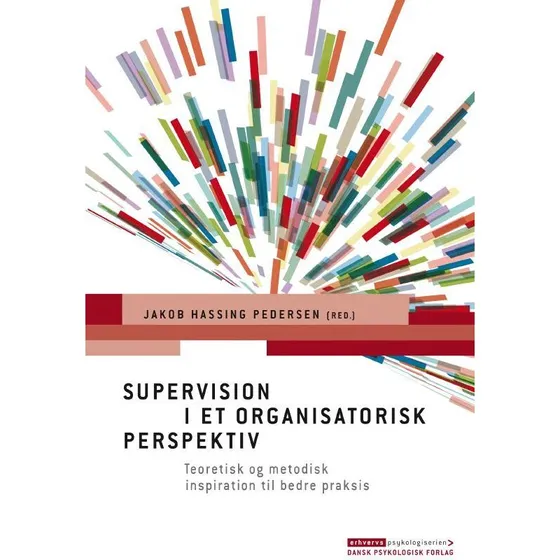 Supervision i et organisatorisk perspektiv - Jakob Hassing Pedersen