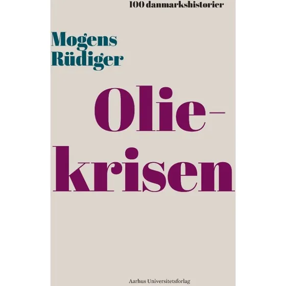 Oliekrisen af Mogens Rüdiger