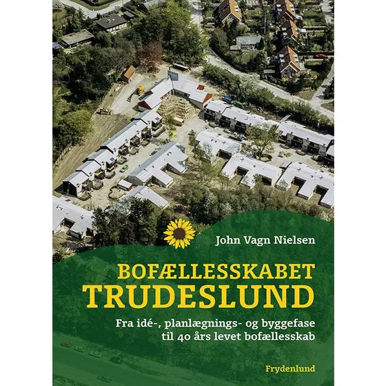 Bofællesskabet Trudeslund - John Vagn Nielsen