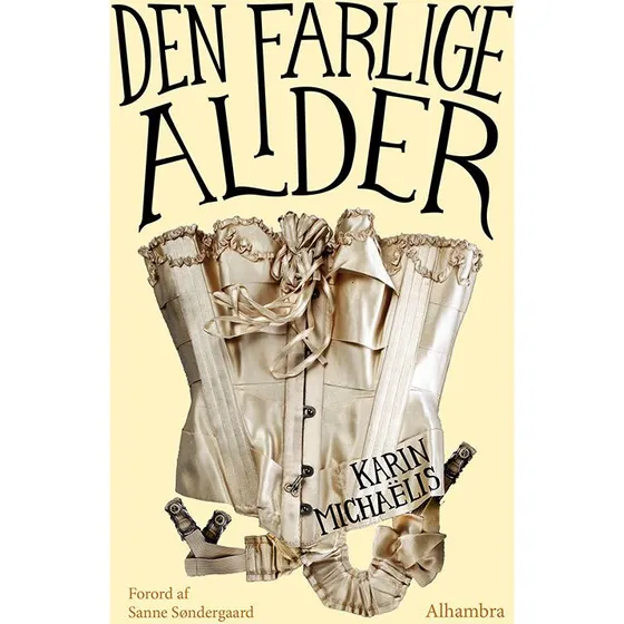 Den farlige alder - Karin Michaëlis