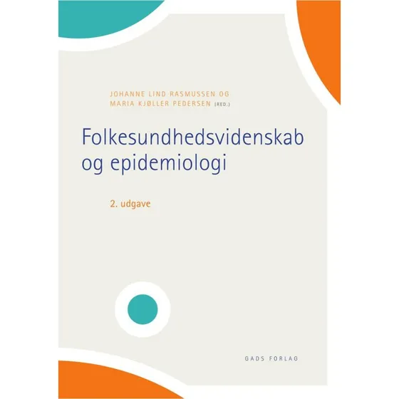 Folkesundhedsvidenskab og epidemiologi - Gads Forlag