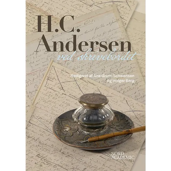 H.C. Andersen ved skrivebordet - Ane Grum-Schwensen