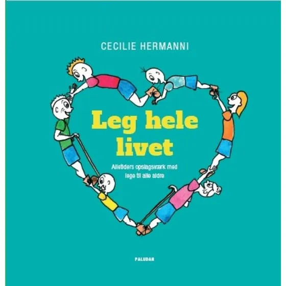 Leg hele livet - Cecilie Hermanni