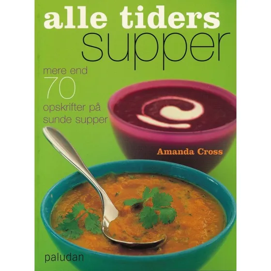 Alle tiders supper - Amanda Cross - Kogebog