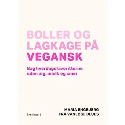 Boller og lagkage på vegansk - Maria Engbjerg - Bog