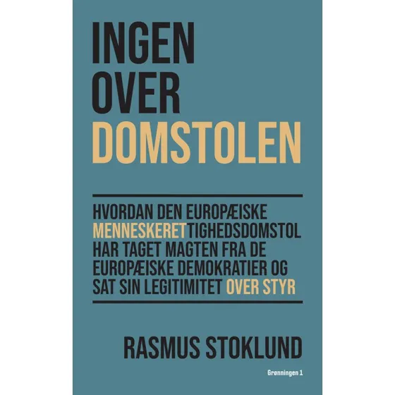 Ingen over Domstolen - Rasmus Stoklund