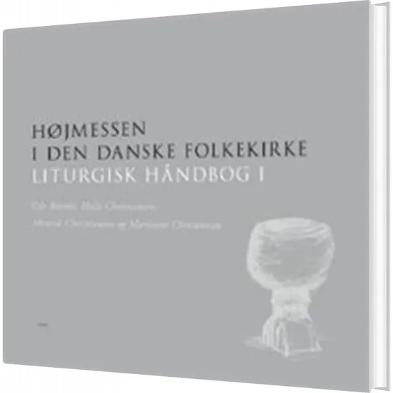 Højmessen i den danske folkekirke - 3. udgave (Hårdt bind)