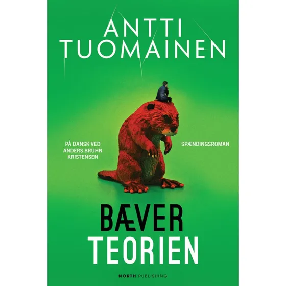 Bæverteorien - Antti Tuomainen (Bog)