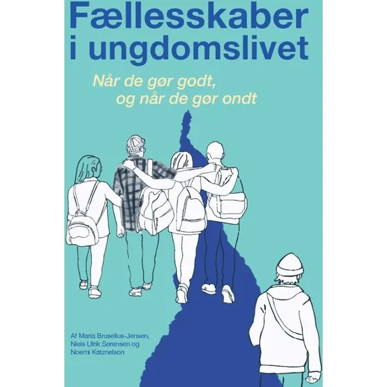 Fællesskaber i ungdomslivet - Noemi Katznelson m.fl.
