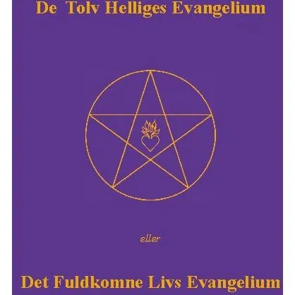 De Tolv Helliges Evangelium - Else Marie Post
